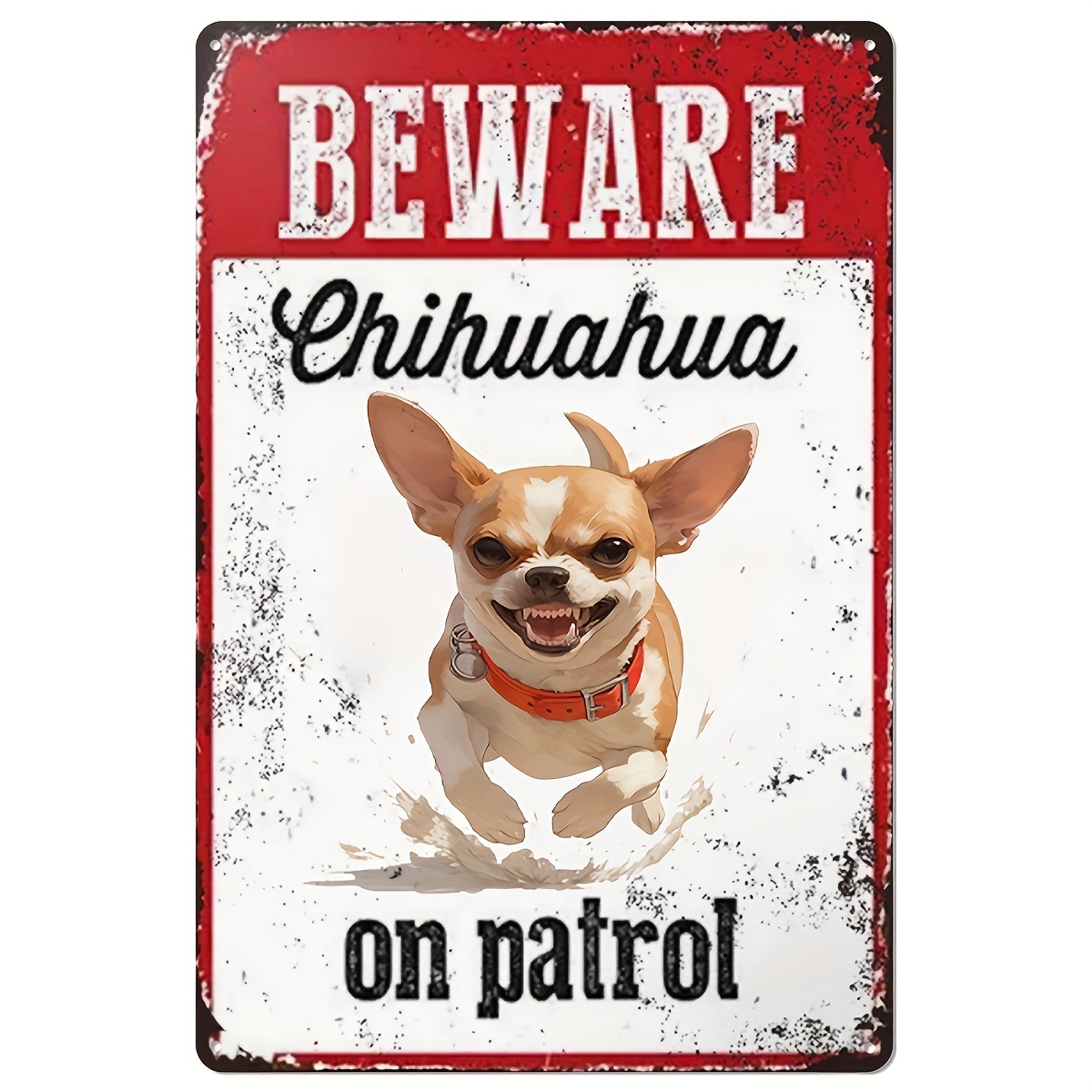Home Improvement And Hardware - Metalowy znak ostrzegawczy: Uważaj na Chihuahua